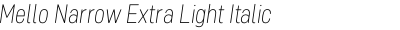 Mello Narrow Extra Light Italic